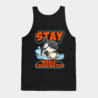 Whale Caffeinated Coffee Pun Men Women Funny Orca Coffee Tank Top